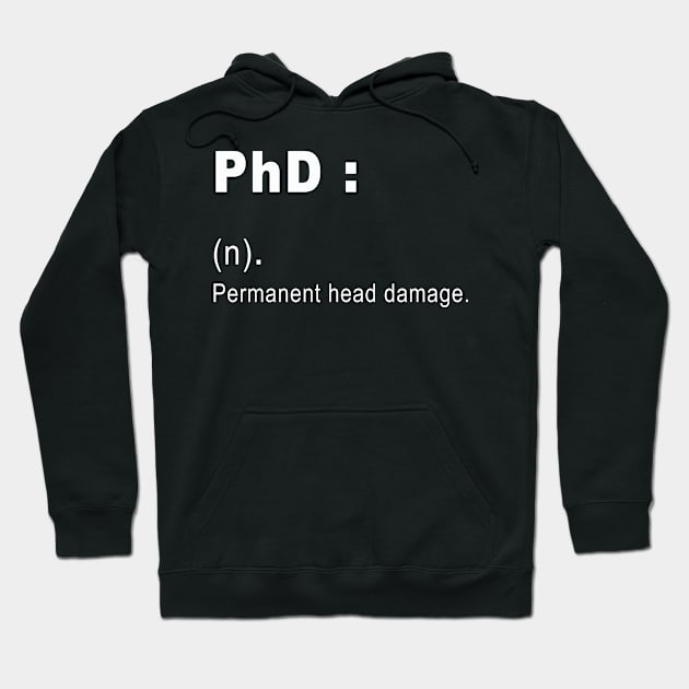 Funny phd Definition Hoodie by rabiidesigner